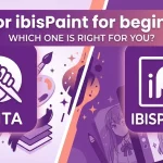 Krita or ibisPaint for beginners?
