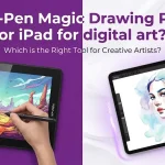 XP-Pen Magic Drawing Pad or iPad for digital art